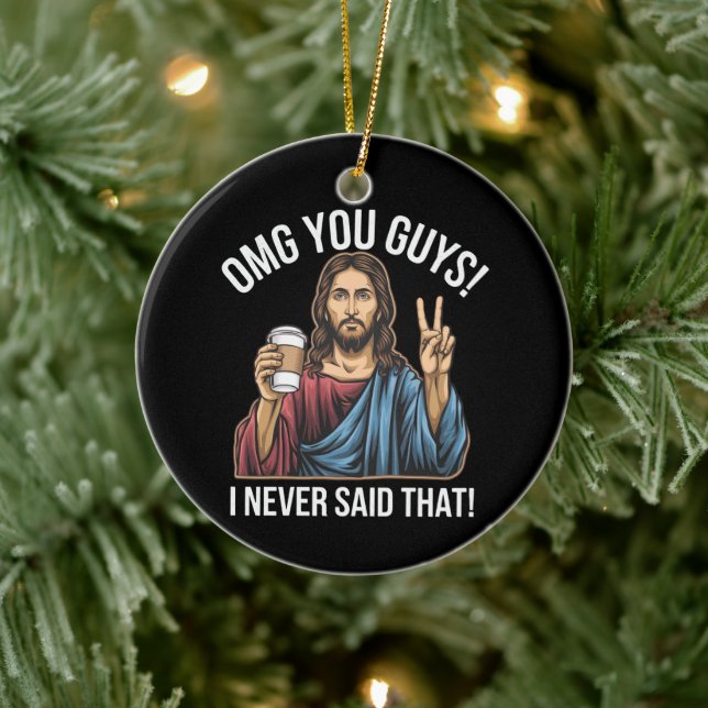 OMG Typ, die ich nie gesagt, Keramik Ornament (Baum)