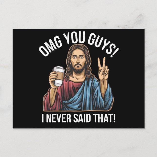 OMG Typ, die ich nie gesagt, Postkarte (Vorderseite)