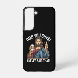 OMG Typ, die ich nie gesagt, Samsung Galaxy Hülle