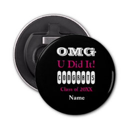 OMG U tat es Flaschenöffner