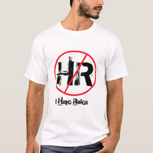 OML T - Shirt "I Hate Rules"