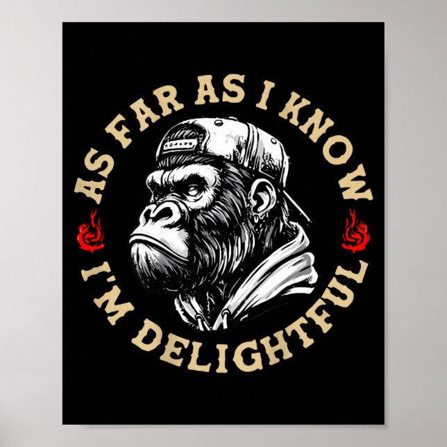 (on Back) Retro As Far As I Know I'm Delightful Fu Poster (Vorne)