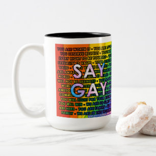 On dit GAY à deux tons de café Mug
