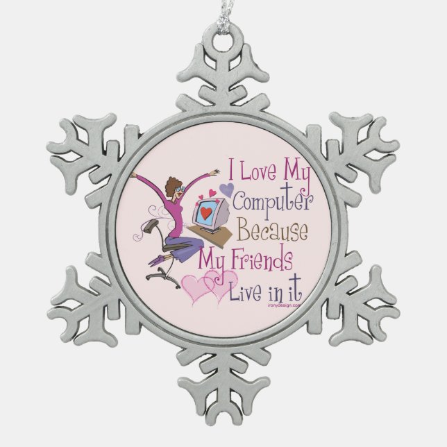On-line-Freund-Sprichwort-Entwurf Schneeflocken Zinn-Ornament (Vorderseite)