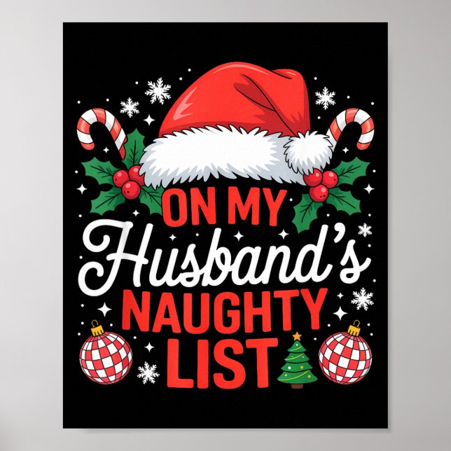On My Husbands Naughty List Christmas  Poster (Vorne)