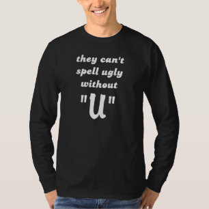 On ne peut pas épeler un Humour de T-shirt moche d