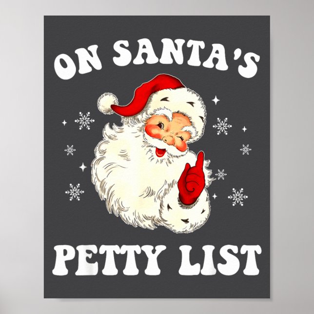 On Santa's Petty List Santa Christmas Xmas Holiday Poster (Vorne)