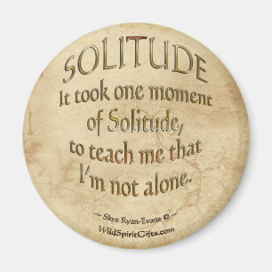 "On Solitude" Motivierend Poesie Magnet