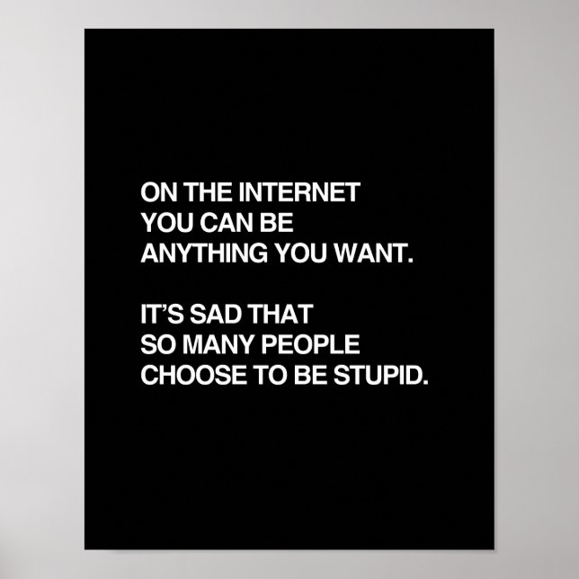 ON THE INTERNET YOU CAN BE ANYTHING YOU WANT POSTER (Vorne)