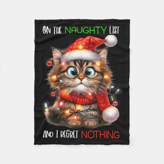 On The Naughty List And I Regret Nothing Cat Chris Fleecedecke (Vorderseite)