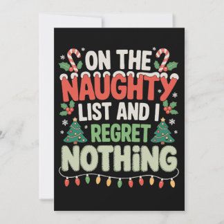On The Naughty List And I Regret Nothing Xmas Einladung