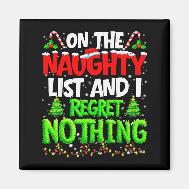 On The Naughty List And Regret Nothing Pjs Christm Magnet (Vorne)