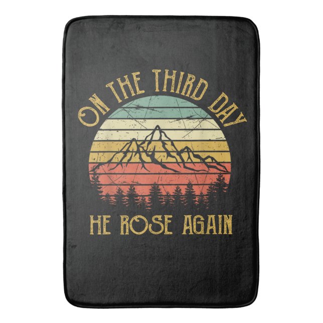 On The Third 3rd Day He Rose Again Badematte (Vorderseite Vertikal)