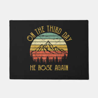 On The Third 3rd Day He Rose Again Fußmatte