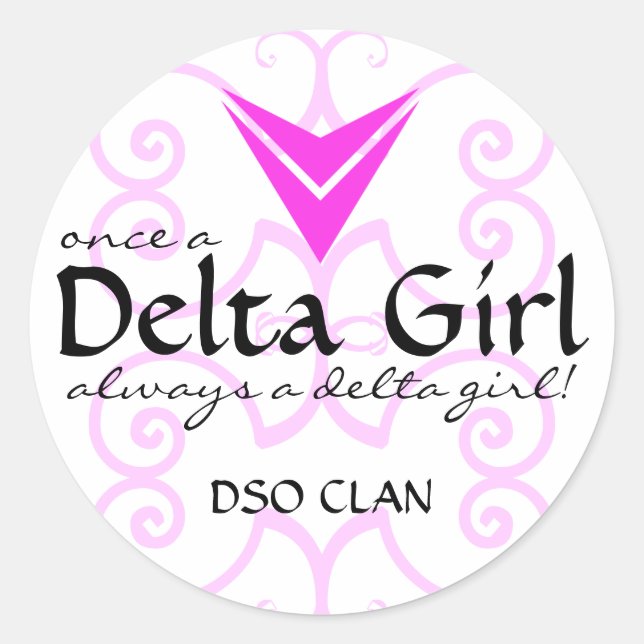 "Once a Delta Girl"-Aufkleber Runder Aufkleber (Vorderseite)