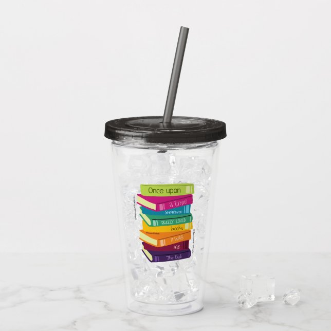 Once Upon A Time Someone Loved Books Acryltrinkbecher (Rückseite Ice)