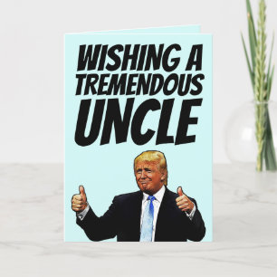 ONCLE CARTE D'ANNIVERSAIRE, CARTES DONALD TRUMP