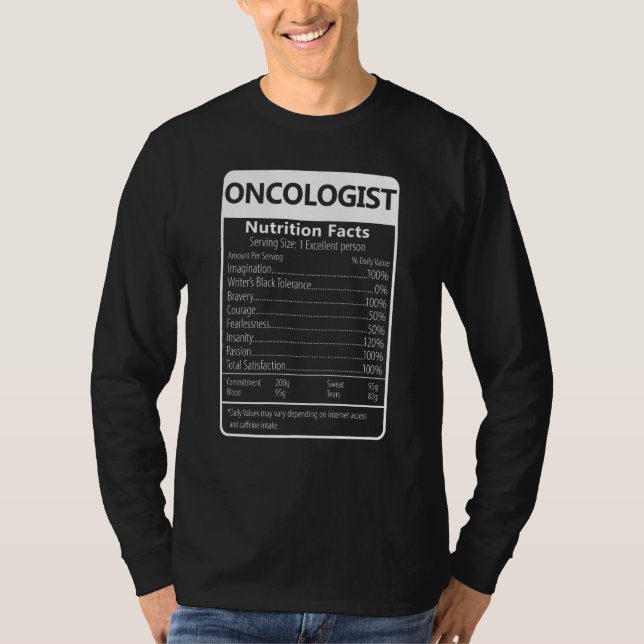 Oncologist Nutrition Facts Sarcastic Graphic T-Shirt (Vorderseite)