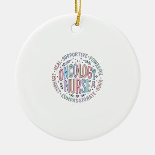 Oncology-Krankenschwester-Kreis-Zitat-Blumen-Shirt Keramik Ornament