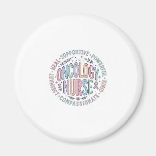 Oncology-Krankenschwester-Kreis-Zitat-Blumen-Shirt Magnet