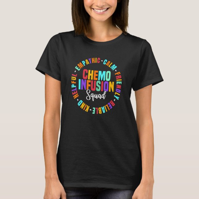 Oncology Nurse Chemo Infusion Squad Future Infusio T-Shirt (Vorderseite)