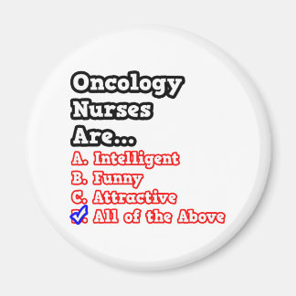 Oncology Nurse Quiz...Joke Magnet