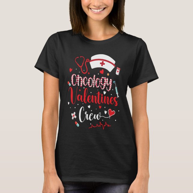 Oncology Valentines Crew Cute Valentines Day Oncol T-Shirt (Vorderseite)