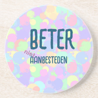 Onderzetters Beter niet aanbesteden Getränkeuntersetzer