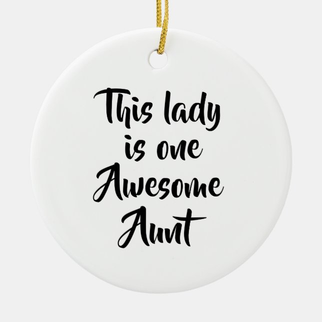 One Awesome Aunt Funny Keramik Ornament (Vorne)