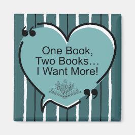 One Book, Two Books...I Want More!  Magnet