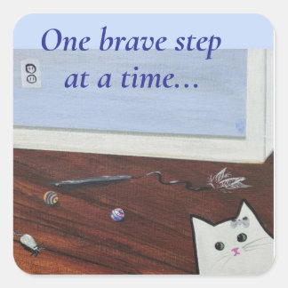 One brave step at a time quadratischer aufkleber
