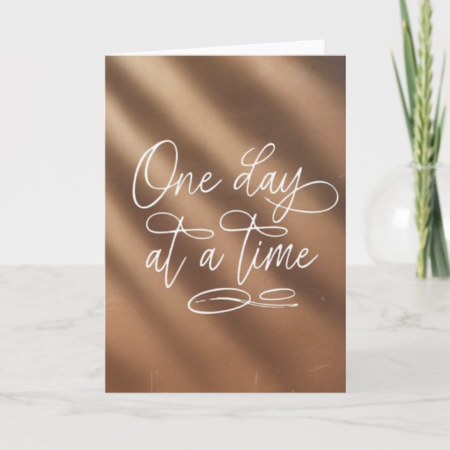 "One Day at a Time" Script Encouragement Card Karte (Vorderseite)