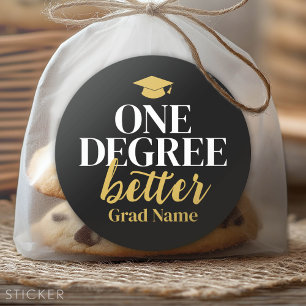 One Degree Better - Grand Name and Cap - Black Gol Runder Aufkleber