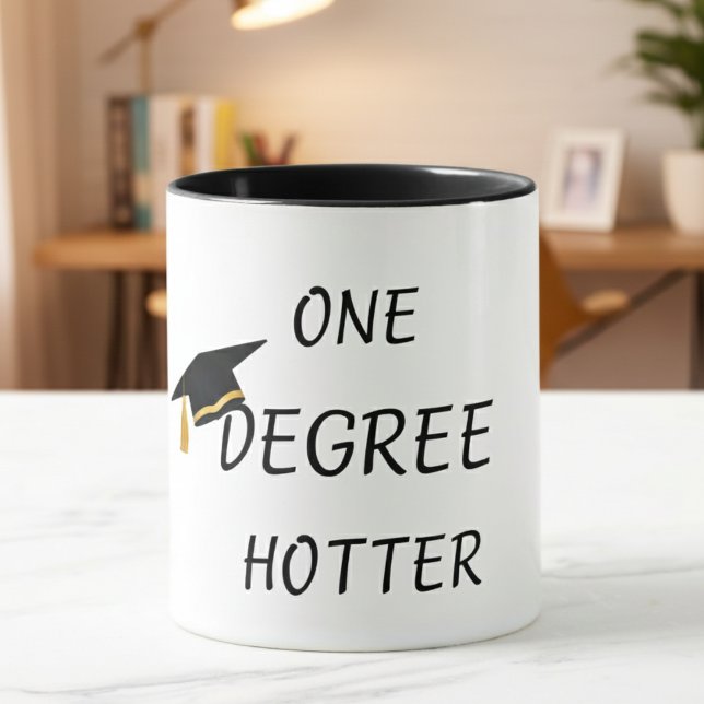 “One Degree Hotter Funny Coffee Mug” Tasse (Von Creator hochgeladen)