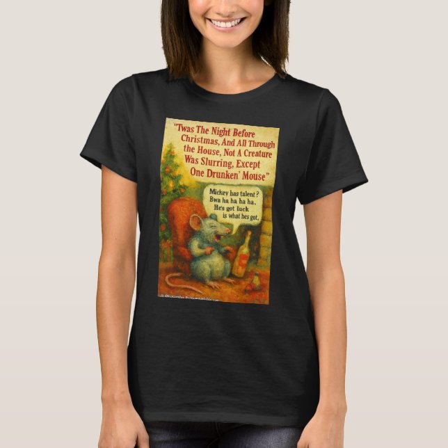 One Drunken' Mouse – Christmas Card Chaos T-Shirt (Vorderseite)