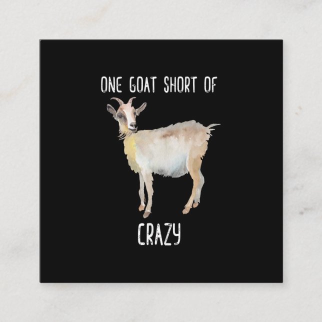 One Goat Short Of Crazy Funny Goat Quadratische Visitenkarte (Vorderseite)