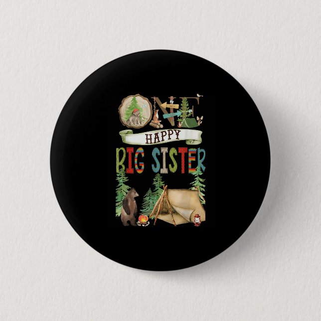One Happy Big Sister Camper First Birthday Camng B Button (Vorderseite)