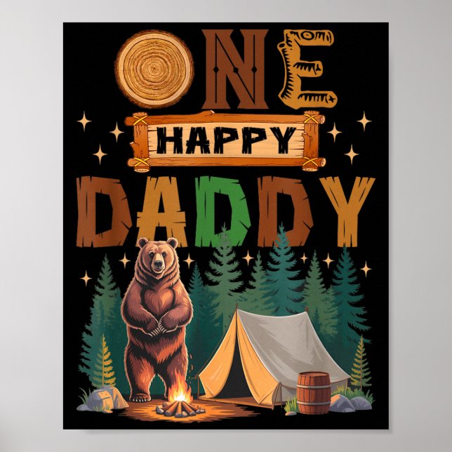 One Happy Daddy Camper 1st Birthday Camng Bear  Poster (Vorne)