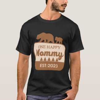 One Happy Mommy Happy Camper Matching Family Birth T-Shirt