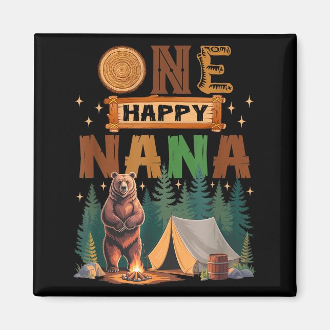 One Happy Nana Camper 1st Birthday Camng Bear  Magnet (Vorne)