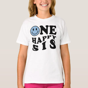 One Happy Sis   Blue Matching One Family Geburtsta T-Shirt