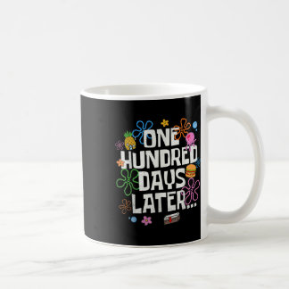 One Hundred Days Later 100 Days Of School Student  Kaffeetasse