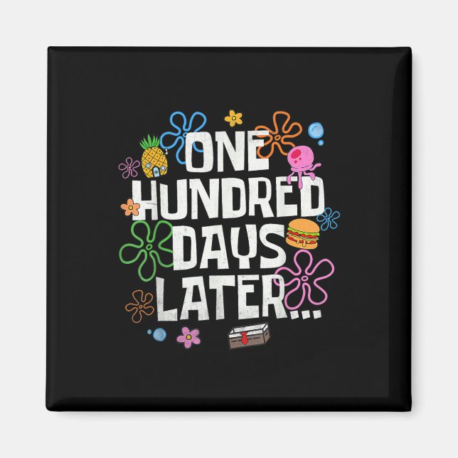 One Hundred Days Later 100 Days Of School Student  Magnet (Vorne)