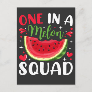 One in a Melon Squad B-Day-Party Postkarte
