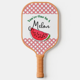 One In A Melon, Watermelon Pickleball Paddle