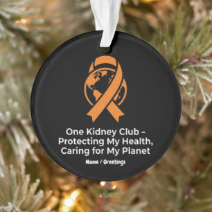 One Kidney Club Gesundheitsvertretung & Planetbewu Ornament