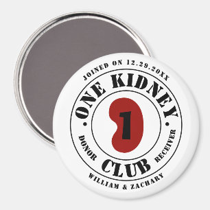 One Kidney Club Spender Empfänger Namen Datum Magnet