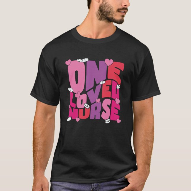 One Loved Nurse Valentines Day Heart Stethoscope N T-Shirt (Vorderseite)
