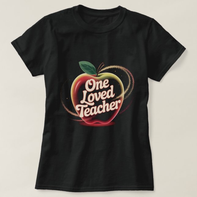 One Loved Teacher Shirt: Cute Apple Teacher Apprec T-Shirt (Design vorne)