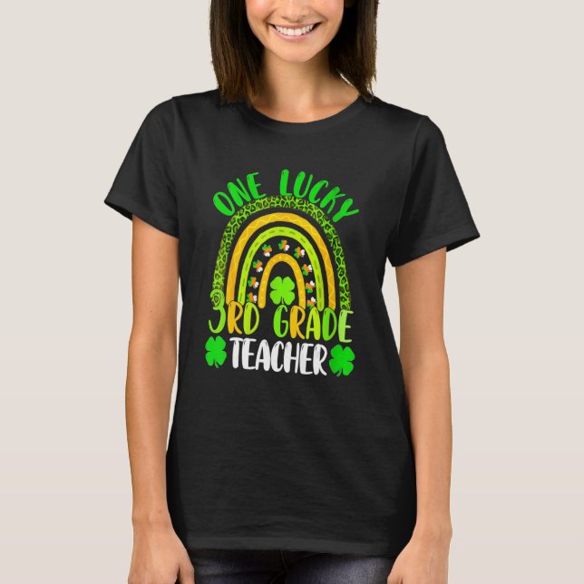 One Lucky 3rd Grade Teacher St. Patrick's Day 2023 T-Shirt (Vorderseite)
